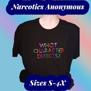 NA Narcotics Anonymous character defects shirt. Sizes small to 5x available.